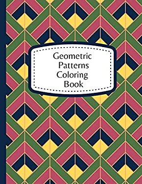 Geometric Patterns Coloring Book : 60 Geometric Designs to Color for ...