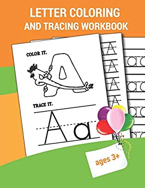 Letter Coloring and Tracing Workbook : ABC Letters Tracing and Coloring ...