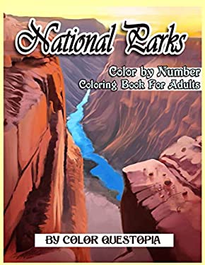 National Parks Color by Number Coloring Book for Adults : A Beautiful