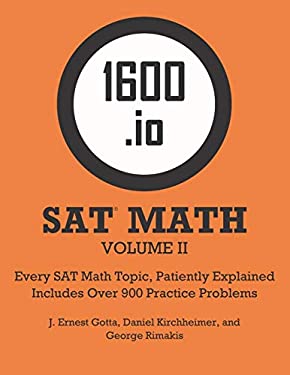 1600. io SAT Math Orange Book Volume II : Every SAT Math Topic ...