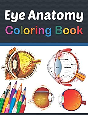 Eye Anatomy Coloring Book : Eye Anatomy Coloring Book for Kids. Human ...