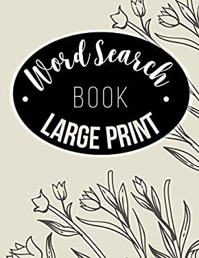 Word Search Book Large Print: 100 Puzzles For Adults ,seniors, And ...
