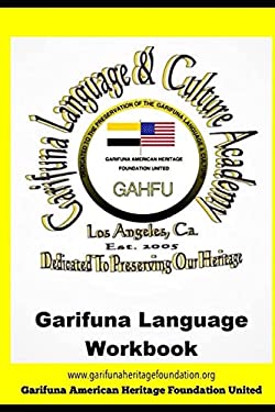 Numbers In Garifuna Garifuna Language Workbook: Learn to read and write in Garifuna book ...