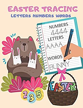 Easter Tracing Letters Numbers Words: ABC Pre Kindergarten Handwriting ...