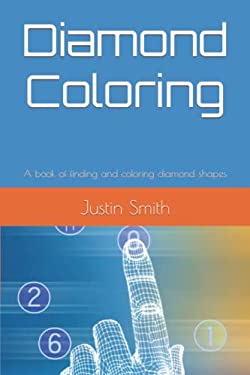 Diamond Coloring: A book of finding and coloring diamond shapes copy ...