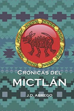 Crónicas Del Mictlán