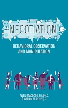 Negotiation: Behavioral Observation and Manipulation