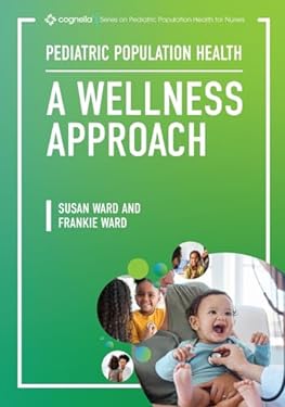 Pediatric Population Health : A Wellness Approach