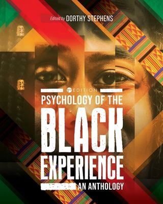 Psychology of the Black Experience - an Anthology