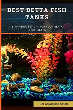 Best Betta Fish Tanks: 5 Amazing Set-Ups for Your Betta Fish | Betta ...