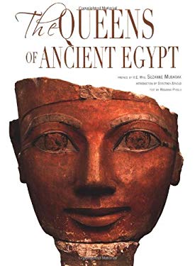 The Queens of Ancient Egypt used book by Rosanna Pirelli, H. E. Suzanne ...