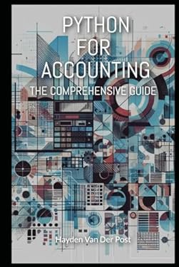 Python for Accounting: The comprehensive guide to introducing python ...