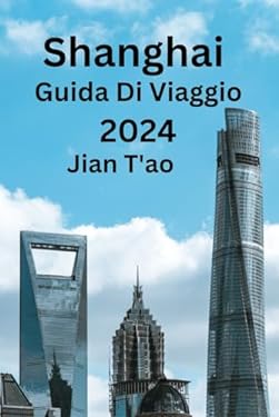 VIAGGIARE A SHANGHAI intelligence overview