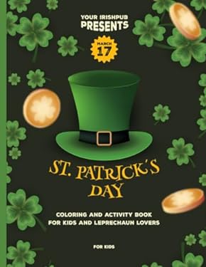 St. Patrick's Day Coloring &amp; Activity Book: Whimsical Fun for Young ...