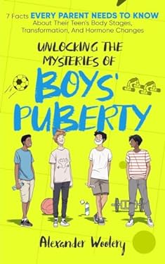Unlocking The Mysteries Of Boys' Puberty: 7 Facts Every Parent Needs To