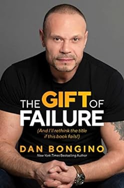 The Gift of Failure : (and I'll Rethink the Title If This Book Fails!)