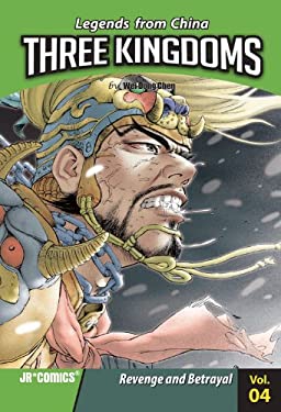 THREE KINGDOMS VOLUME 04 (Paperback)  : Revenge and Betrayal