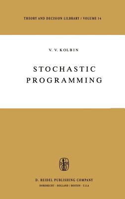 Stochastic Programming book by Vyacheslav V. Kolbin: 9789027707505