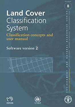 Land Cover Classification System : Classification Concepts and User ...