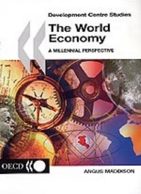 The World Economy : A Millennial Perspective
