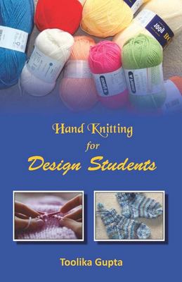 Hand Knitting Design Hand Knitting For Design Students copy: 9789387813724
