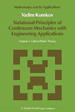 Variational Principles of Continuum Mechanics with Engineering ...