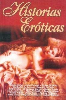 Historias eroticas/ Erotic Stories (Spanish Edition)