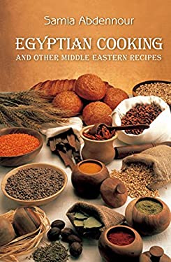 Egyptian Cooking : And Other Middle Eastern Recipes