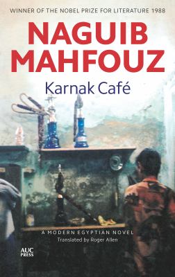 Karnak CaféS UBTI a Modern Arabic Novel