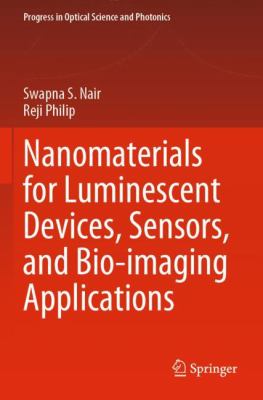 Nanomaterials for Luminescent Devices, Sensors, and Bio-Imaging Applications