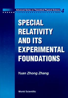 Special Relativity and Its Experimental Foundation