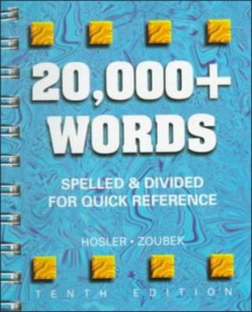 20,000+ Words : Spelled and Divided for Quick Reference Mary M. H ...