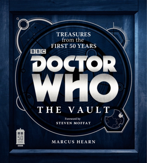 Doctor Who: the Vault : Treasures from the First 50 Years Marcus