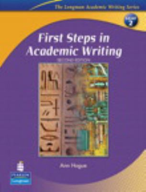 First Steps in Academic Writing Paperback Ann Hogue