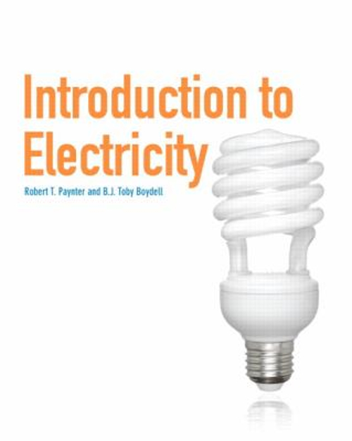 Introduction to Electricity Hardcover Toby, Paynter, Robert T. Bo