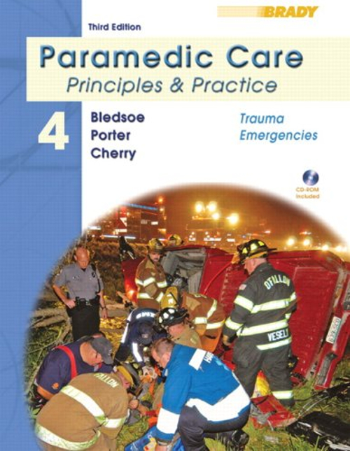Paramedic Care Vol. 4 : Principles and Practice - Trauma Emergenc ...