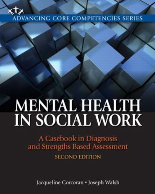 Mental Health in Social Work : A Casebook on Diagnosis and Streng