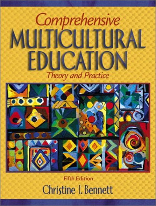 Comprehensive Multicultural Education : Theory and Practice Paper