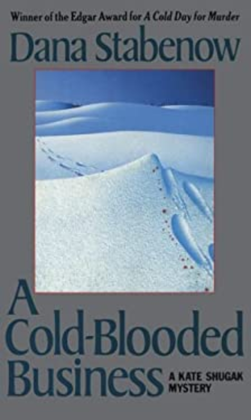 A Cold-Blooded Business Hardcover Dana Stabenow