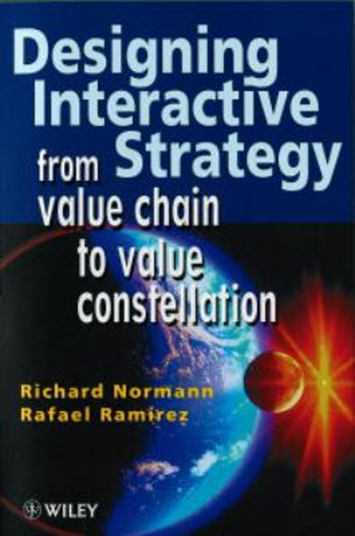 DESIGNING INTERACTIVE STRATEGY : From Value Chain to Value Conste £10. ...