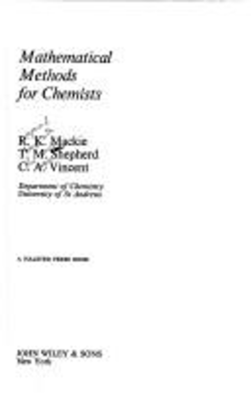 Mathematical Methods for Chemists C. A., Shepherd, T. M., Mackie,