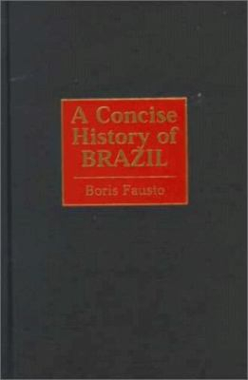 Eine Prägnante Geschichte Von Brasilien Taschenbuch Boris Fausto - Boris Fausto