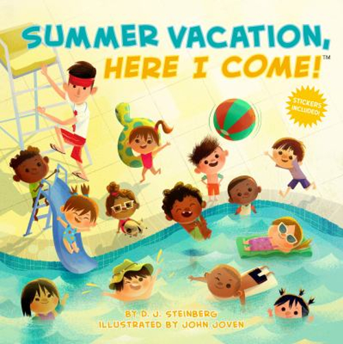 Summer Vacation, Here I Come! Paperback D. J. Steinberg