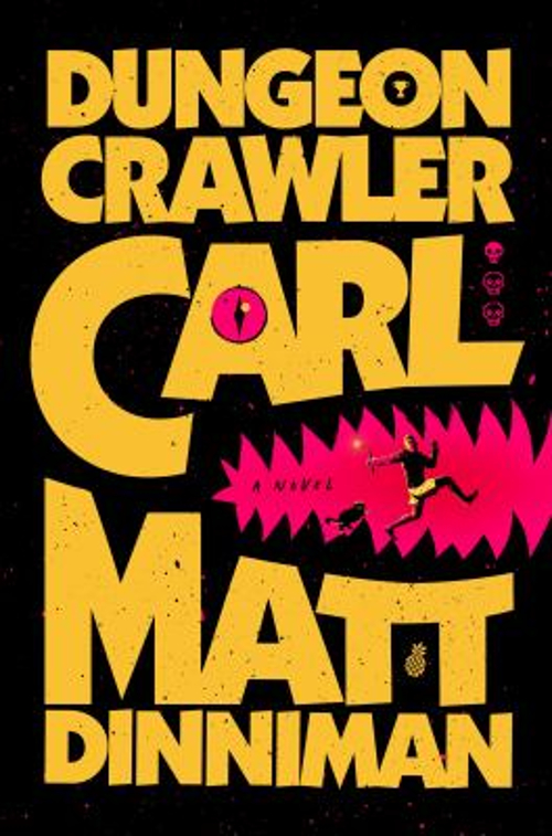 Dungeon Crawler Carl Hardcover Matt Dinniman