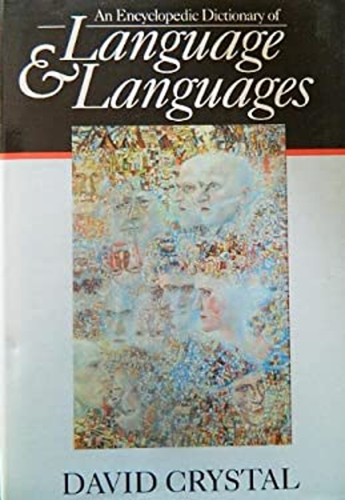 An Encyclopedic Dictionary of Language and Languages Hardcover Da