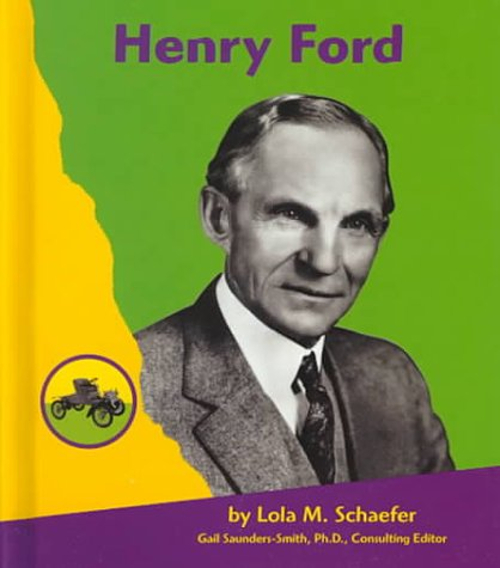 Henry Ford Hardcover Lola M. Schaefer