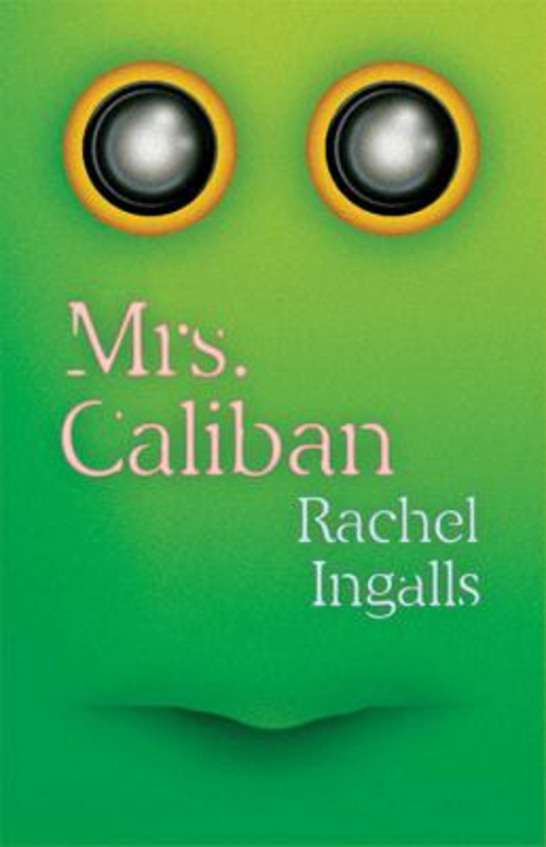 Mrs. Caliban Paperback Rachel Ingalls