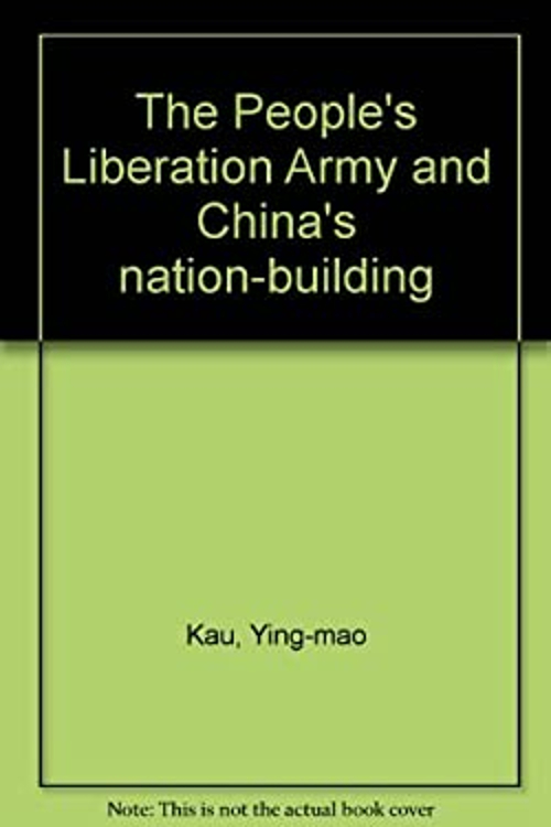 THE PEOPLE'S LIBERATION Army and China's Nation-Building Hardcove £4.90 ...