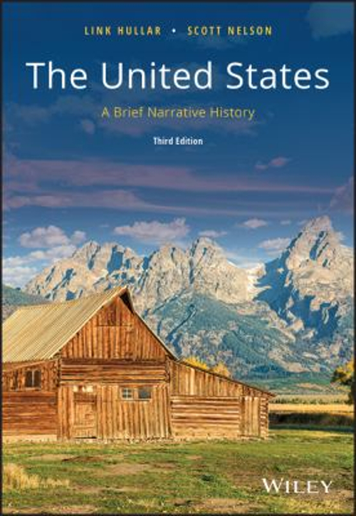 The United States : A Brief Narrative History Scott, Hullar, Link