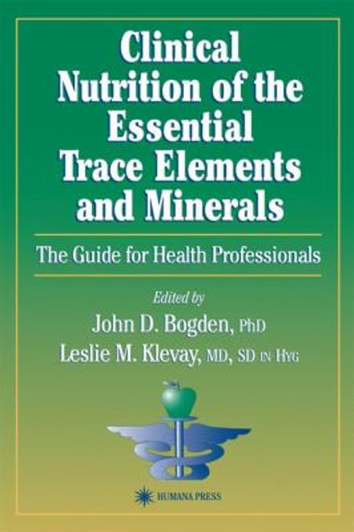 CLINICAL NUTRITION OF the Essential Trace Elements and Minerals : £20. ...